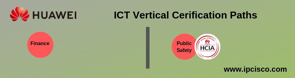 Huawei ICT Vertical Cerification Domain